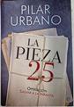 La pieza 25 : Operación salvar a la Infanta | 133496 | Urbano, Pilar (1940-)