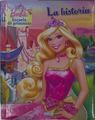 Barbie La Historia La escuela de princesas | 149970 | Mattel, Inc.
