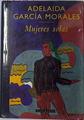 Mujeres Solas | 17167 | Garcia Morales Adelaida
