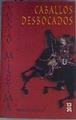 Caballos desbocados | 168886 | Mishima, Yukio/Mañé Garzón, Pablo