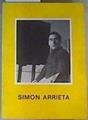 Simon Arrieta Exposición Antológica ( Sala de Cultura Ayuntamiento de Bergara, enero 1981 ) | 162833 | Arrieta, Simon