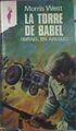 La Torre De Babel Israel en armas | 21569 | Morris West