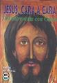 Jesús cara a cara: 100 entrevistas con Cristo | 174091 | Andrés, Rafael de(Andrés Juan)