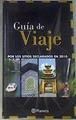 Guía de viaje por los sitios declarados en 2010 | 169471 | VVAA