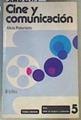 Cine y Comunicación. | 166511 | Alicia Poloniato
