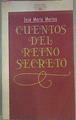 Cuentos Del Reino Secreto | 50539 | Merino José María