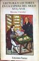 Lectura y lectores en la España de los siglos X V I y X V I I | 184333 | Chevalier, Máxime