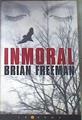 Inmoral | 71413 | Freeman, Brian/Margelí Bailo, Isabel