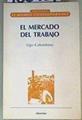 El Mercado del Trabajo | 160719 | Colombino, Ugo