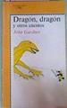 Dragón Dragón y otros cuentos | 20132 | Gardner John/Ilustrado por Gloria Garcia.