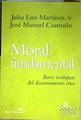Moral fundamental : bases teológicas del discernimiento ético | 186558 | Martínez Martínez, Julio Luis