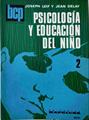 Psicología y Educación del Niño Segunda Parte | 138900 | Leif, Joseph/Delay, Jean