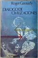 Diálogo de Civilizaciones | 71167 | Garaudy, Roger