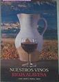 Nuestros Vinos Rioja Alavesa | 55847 | Busca Isusi Jose María