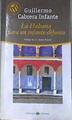 La Habana Para Un Infante Difunto | 30067 | Cabrera Infante, Guillermo