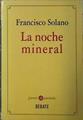 La Noche Mineral | 14131 | Solano Francisco