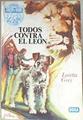 Todos Contra El Leon | 26572 | Grey Loretta/Javier de Villa ( ilustrador)