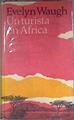 Un turista en Africa | 173729 | Waugh, Evelyn