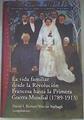La vida familiar desde la Revolución Francesa hasta la Primera Guerra Mundial (1789-1913) | 178815 | Kertzer, David I./Barbagli, Marzio