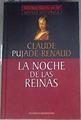 La Noche De Las Reinas | 27746 | Pujade Renaud Claude