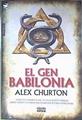 El gen Babilonia | 186805 | Churton, Alex