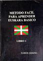 Método fácil para aprender euskara básico libro 1 ( euskera) | 188506 | Gereño, Xabier