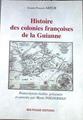 Histoire des colonies françoises de la Guianne | 179717 | Artur, Jean François