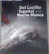Del Castillo Español a La Noche Blanca: Regata Vuelta Al Mundo a Vela | 180785 | Mark Chisnell