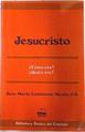 Jesucristo: cómo era?, quién era? | 73091 | Lumbreras Meabe, Juan María