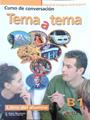 Tema a tema B1 ibro del alumno Curso de conversación Español lengua extranjera | 188547 | Coto Bautista, Vanessa/Turza Ferré, Anna