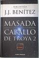 Caballo De Troya 2 Masada | 21759 | Benitez J J