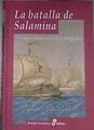 LA BATALLA DE SALAMINA la mayor batalla naval de la Antigüedad | 172545 | Barry Strauss