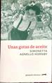 Unas gotas de aceite : historia de una familia siciliana | 187446 | Agnello Hornby, Simonetta (1945-)