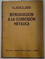 Introducción a la corrosión  metálica | 129114 | Ulick R. Evans/Emilio Jimeno ( Versión española)/Antonio Arévalo  ( Versión española)