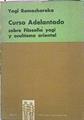 Curso Adelantado Sobre Filosofía Yogi Y Ocultismo Oriental | 48846 | Yogi Ramacharaka