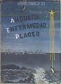 ANGUSTIA, ENFERMEDAD, PLACER.  Psicologia de la vida cotidiana | 173915 | MUÑOZ, JESÚS