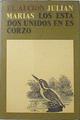 Los Estados Unidos en escorzo | 69162 | Marías, Julián