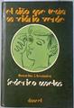 El niño que tenía un vidrio verde | 134029 | Muelas Pérez de Santa Coloma, Federico