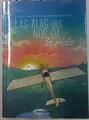 Las alas que nos da la vida | 131969 | López de Abechuco, Ander