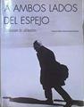 A ambos lados del espejo. Ispiluaren bi aldeetan | 146326 | Soria Roldes, Martine