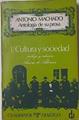 Cultura y Sociedad. Antologia de su prosa. (Tomo 1) | 127944 | Machado, Antonio/Aurora Alvarez ( Prologo y selección)