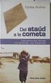 Del ataúd a la cometa: las personas felices no nacemos, nos hacemos | 127361 | Andreu, Carlos