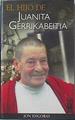 El Hijo De Juanita Gerrikabeitia | 52042 | Idígoras Jon