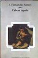 Cabeza rapada | 185070 | Fernández Santos, Jesús