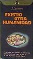 Existió otra humanidad | 186467 | Benítez, J. J.
