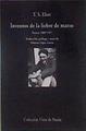 Inventos de la liebre de marzo, poemas 1909-1917 | 183542 | Eliot, T. S.