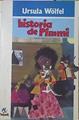 Historia De Pimmi | 22316 | Wolfel Ursula/Paquita Borrs ( ilustraciones)/Mercedes Conill ( traductora)