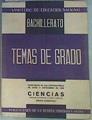 Temas de Grado Ciencias Naturales y fisica y quimica (grado elemental) propuesto en 1963 | 159981 | Direcion General de Enseñanza  Media