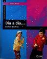 Día a día: el oficio de crecer | 143594 | Arnáiz Sancho, Vicenç