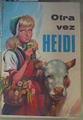 Otra vez Heidi | 163876 | Spyri, Johanna